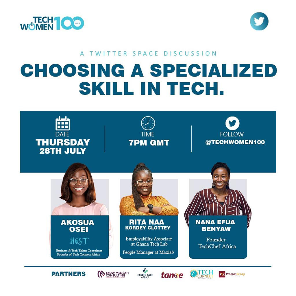 Twitter Space flyer: Choosing a Specialized Skill in Tech, TechWomen100 Ghana