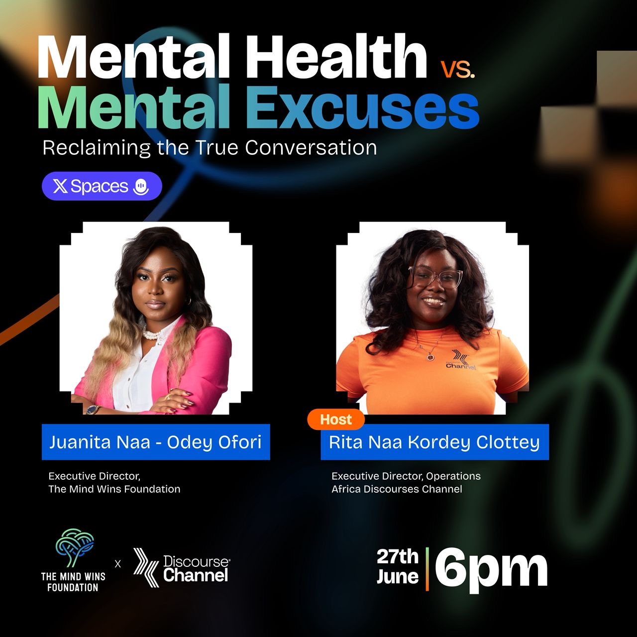 X Spaces flyer: Mental Health vs Mental Excuses, hosted by Rita Naa Kordey Clottey